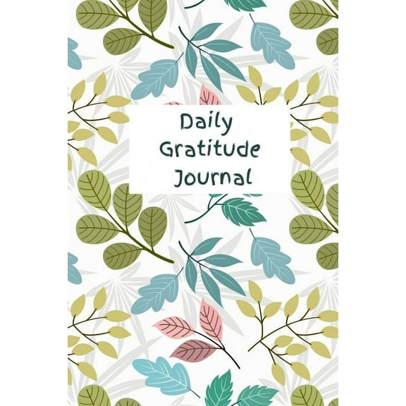 Daily Gratitude Journal I Your path to Joy and Peace: 110 pages of Varied Prompts, (Paperback)