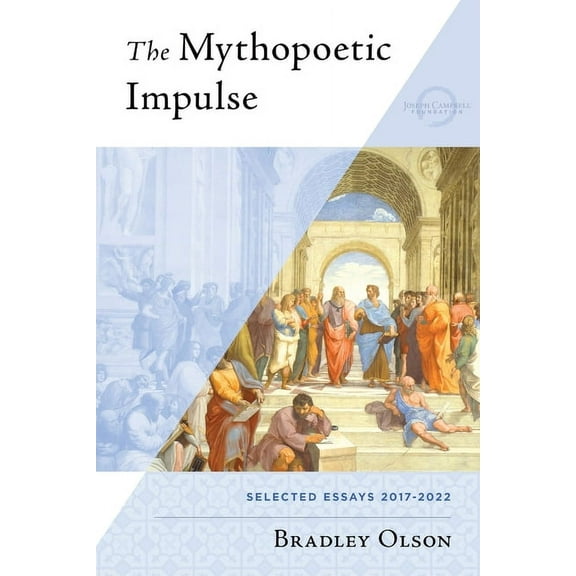 The Mythopoetic Impulse, (Paperback)
