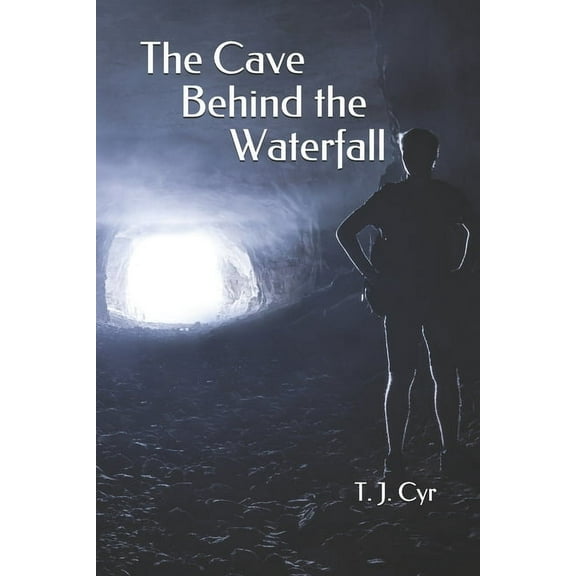 The Cave Behind The Waterfall (Paperback)