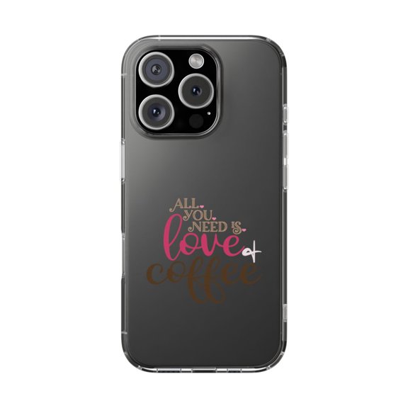 DistinctInk Clear Hybrid Case for Apple iPhone 16 Pro (6.3" Screen) - All You Need Is Love & Coffee - Wireless Charging Compatible
