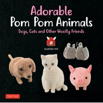 Pre-Owned Adorable POM POM Animals: Dogs, Cats and Other Woolly Friends (Paperback) 4805314850 9784805314852