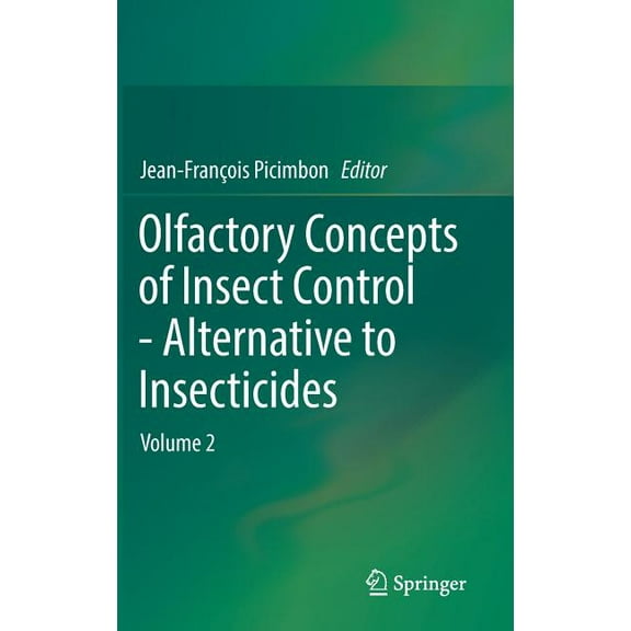 Olfactory Concepts of Insect Control - Alternative to Insecticides: Volume 2, (Hardcover)
