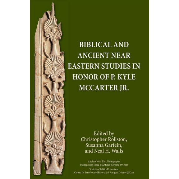 Biblical and Ancient Near Eastern Studies in Honor of P. Kyle McCarter Jr., (Paperback)