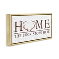 thumbnail image 3 of Stupell Industries Buck Stops Here Typography Gold Framed Floater Canvas Wall Art, design by Lux + Me Designs, 14 x 31, 3 of 9