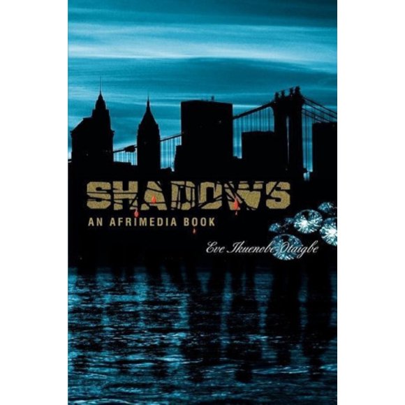 Shadows.: une Publication Afromedia