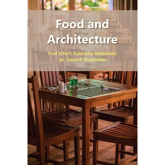 Food and Architecture (Paperback)
