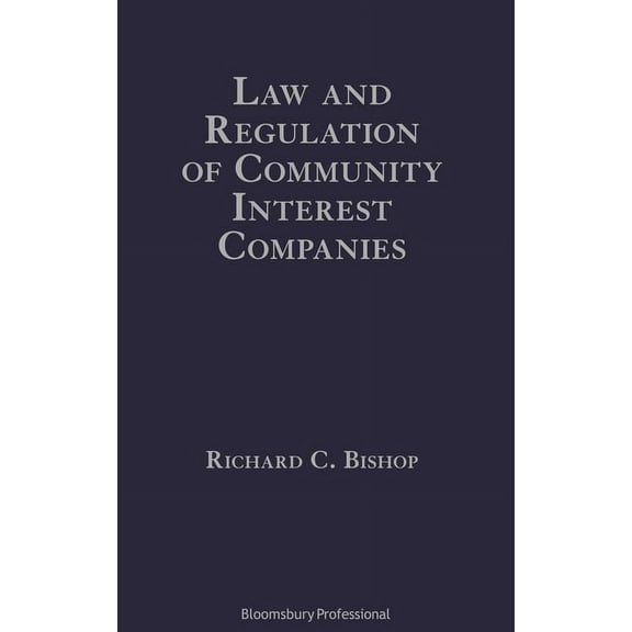 Law and Regulation of Community Interest Companies, (Hardcover)