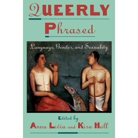 UPC: 9780195104714 | Oxford Studies in Sociolinguistics: Queerly Phrased: Language Gender and Sexuality (Paperback)
