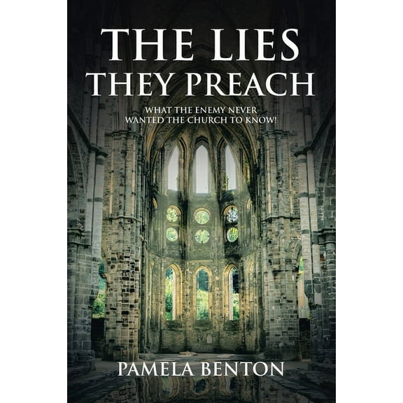 The Lies They Preach (Paperback)