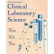 An Introduction to Clinical Laboratory Science, Used [Paperback]