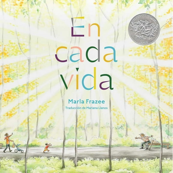 En cada vida (In Every Life) (Premio de Honor Caldecott) (Hardcover)