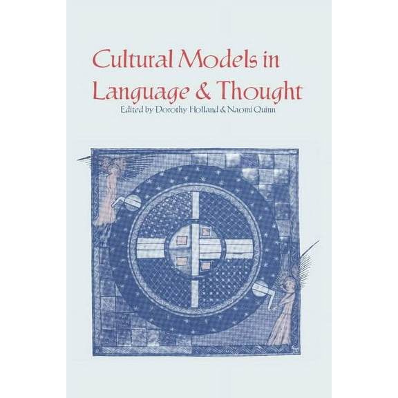 Cultural Models in Language and Thought, (Paperback)