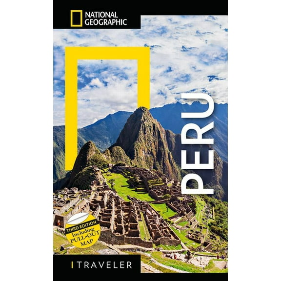 National Geographic Traveler National Geographic Traveler Peru, 3rd Edition, (Paperback)