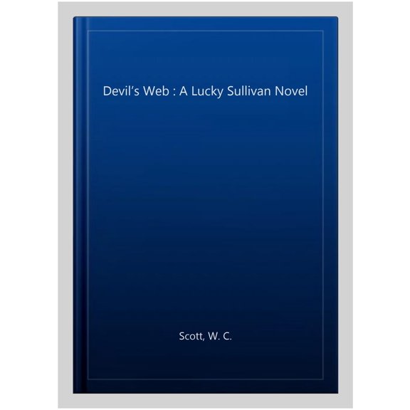 Pre-Owned Devil?s Web : A Lucky Sullivan Novel
