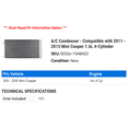thumbnail image 2 of A/C Condenser - Compatible with 2011 - 2015 Mini Cooper 1.6L 4-Cylinder 2012 2013 2014, 2 of 2