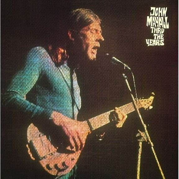 John Mayall - Thru The Years - Music & Performance - Vinyl