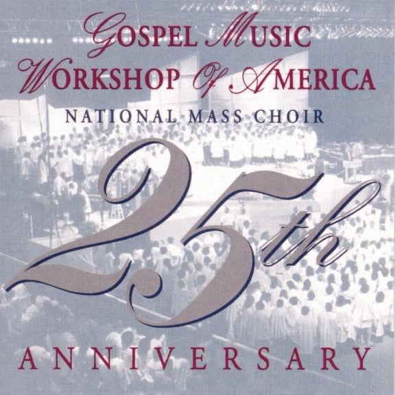 Gmwa Mass Choir - 25th Anniversary of Gmwa Mass [CD]