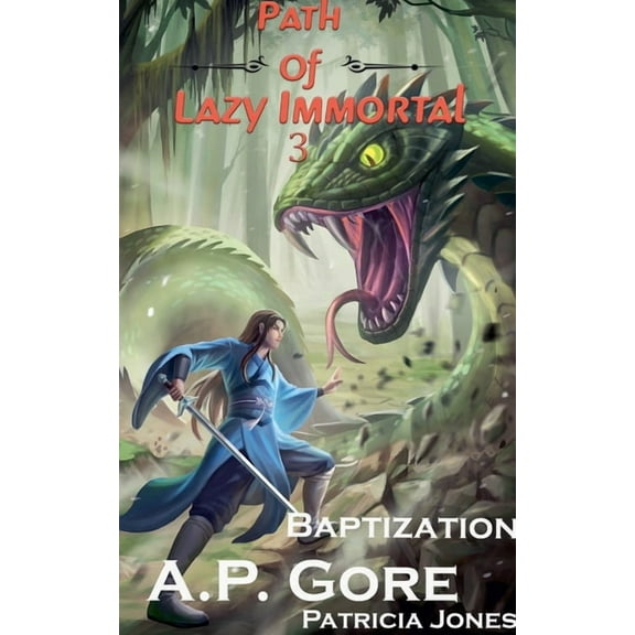 Path of Lazy Immortal Baptization, Book 3, (Paperback)