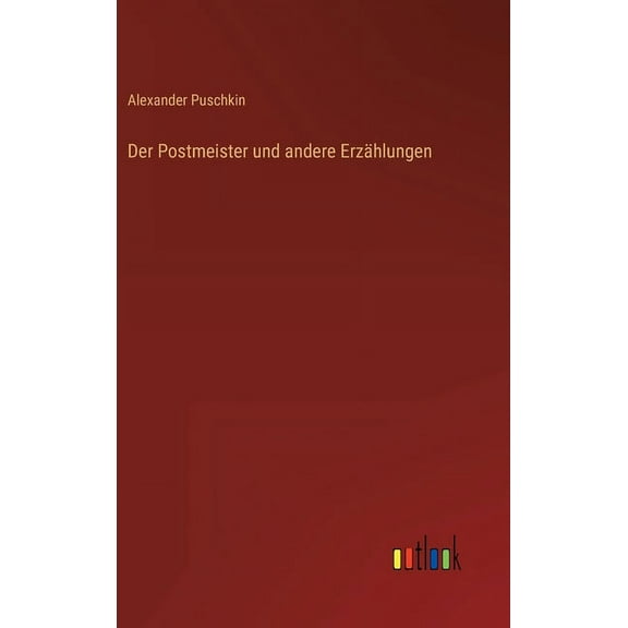 Der Postmeister und andere Erzählungen (Hardcover)
