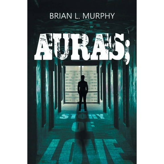 Auras; A Story of Love, (Paperback)
