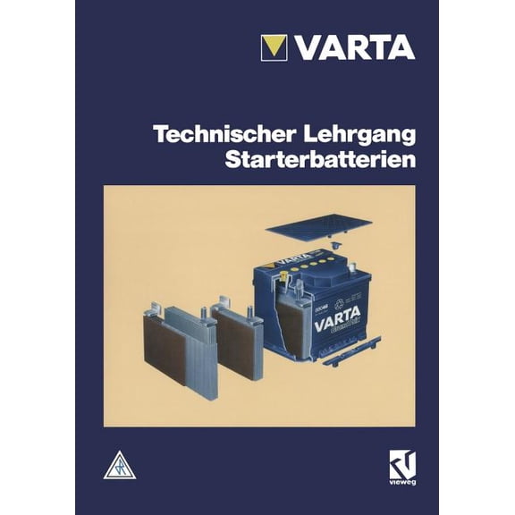 Technischer Lehrgang Starterbatterien, (Paperback)