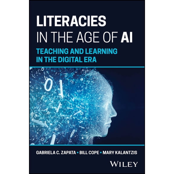 Literacies in the Age of AI: Teaching and Learning in the Digital Era, (Paperback)