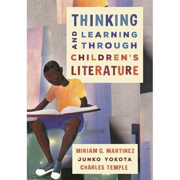 Pre-Owned Thinking and Learning Through Children's Literature (Paperback) 1475821514 9781475821512