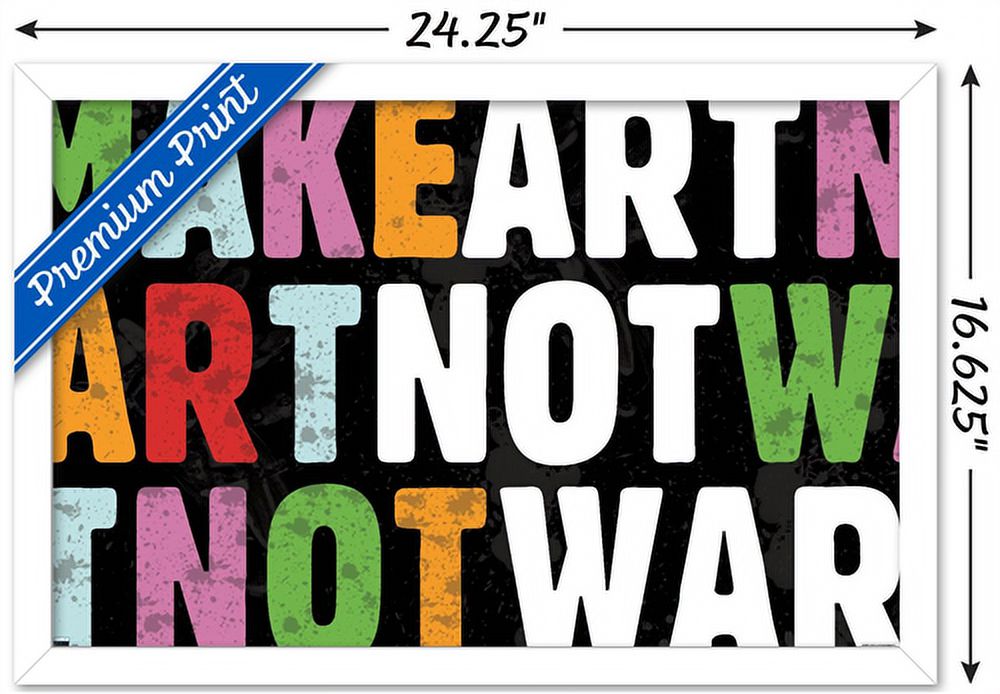 Erin Clark - Make Art Not War Wall Poster, 14.725" x 22.375", Framed