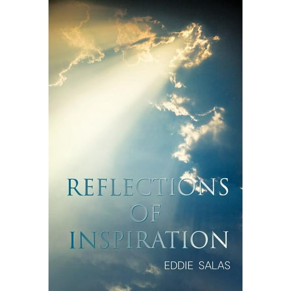 Reflections of Inspiration, (Paperback)