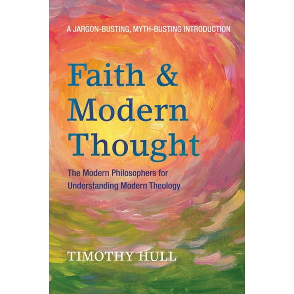 Faith and Modern Thought (Paperback)