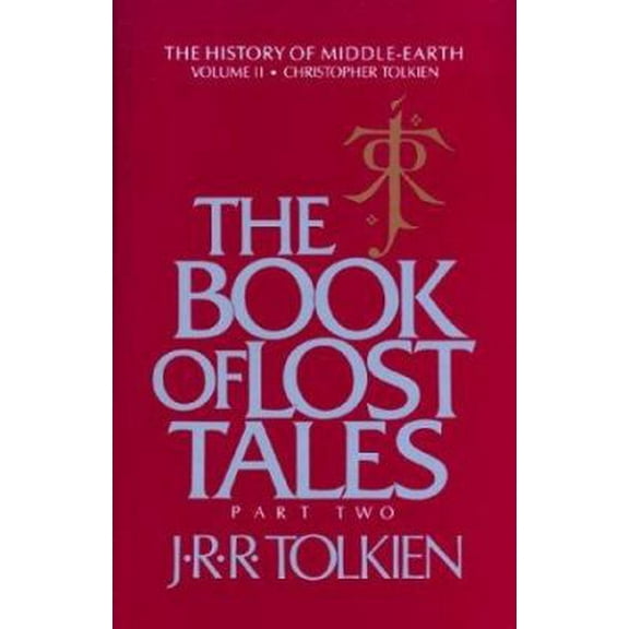 Pre-Owned The Book of Lost Tales (History of Middle-earth, 2) (Hardcover) 0395366143 9780395366141