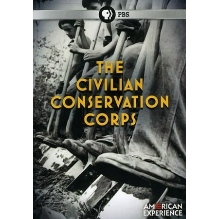 The Civilian Conservation Corps (American Experience)