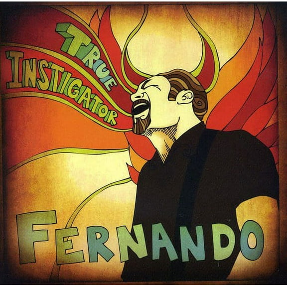 Fernando - True Instigator - Music & Performance - CD