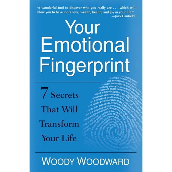 Your Emotional Fingerprint: 7 Secrets That Will Transform Your Life, (Paperback)