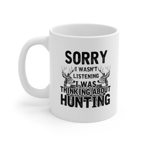 Deer Season 11 oz Coffee Mug - Funny Hunting White Ceramic Gift