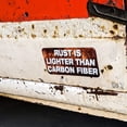 thumbnail image 2 of Rust is Lighter than Carbon Fiber - Sticker, 2 of 2
