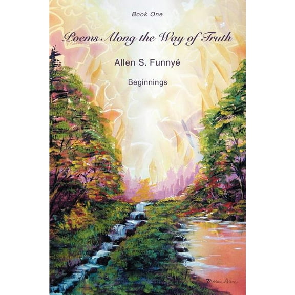 Poems Along the Way of Truth : Book One