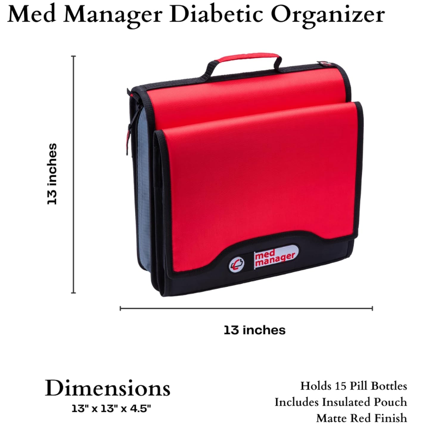 Med Manager Diabetic Supply Organizer with Insulin Cooler Travel Case, Holds (15) Pill Bottles - (11) Standard Size and (4) Large Bottles, Red, 13 inches x 13 inches x 4.5 inches