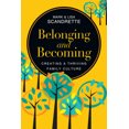 thumbnail image 2 of Belonging and Becoming: Creating a Thriving Family Culture, 2 of 3