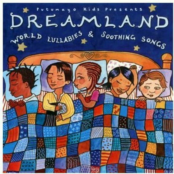 Putumayo Kids Presents - Putumayo Kids Presents: Dreamland - World Lullabies and Soothing Songs - Music & Performance - CD