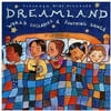 Putumayo Kids Presents - Putumayo Kids Presents: Dreamland - World Lullabies and Soothing Songs - Music & Performance - CD