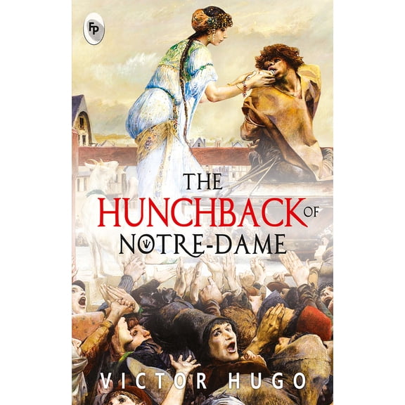 Pre-Owned The Hunchback of Notre-Dame (Paperback) 9389567793 9789389567793