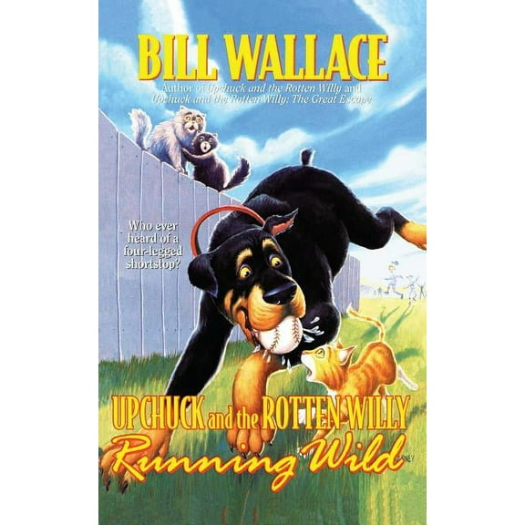 Upchuck and the Rotten Willy: Running Wild (Paperback)