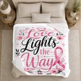 thumbnail image 5 of Love Lights Way Inspirational Breast Cancer Survivor Pink, Cozy Friendship Quote Scene, Warm Flannel Blanket for Living Room and Reading Nook, Art Lovers Friendship Gift, Artistic Home Decor, 5 of 9