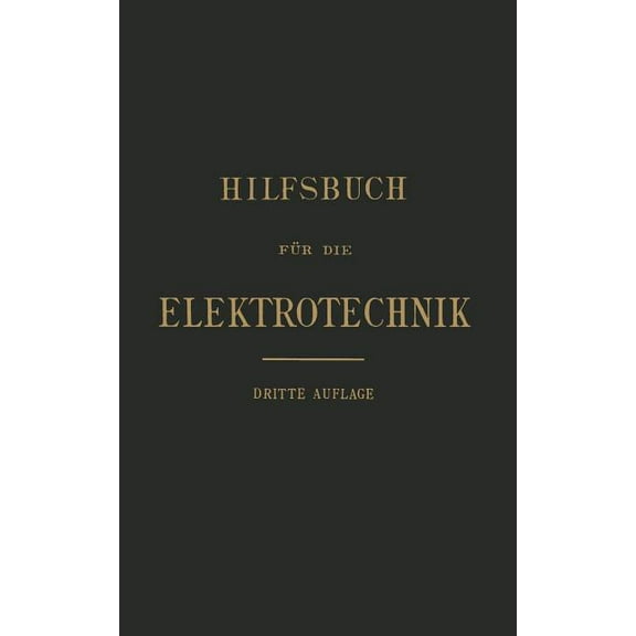 Hilfsbuch FÃ¼r Die Elektrotechnik, (Paperback)