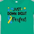 thumbnail image 4 of Inktastic Just Down Right Perfect Down Syndrome Awareness Ribbon Boys or Girls Toddler T-Shirt, 4 of 5