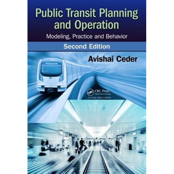 Pre-Owned Public Transit Planning and Operation: Modeling, Practice and Behavior, Second Edition (Hardcover)
