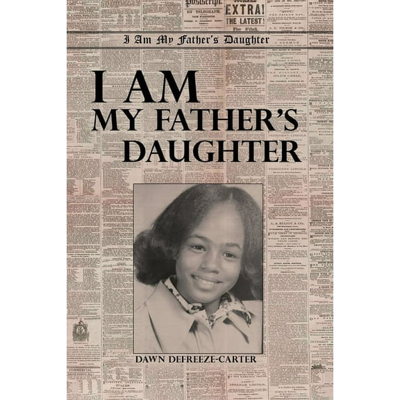 I Am My Father's Daughter, (Paperback)