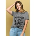 thumbnail image 2 of I Get More Cleaning Done In The Minutes Than I Do In A Week Women's Fashion Relaxed T-Shirt Tee Heather Gray Large, 2 of 3