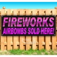 thumbnail image 1 of Fireworks Airbombs Sold Here 13 oz Vinyl Banner With Metal Grommets, 1 of 4